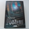 Návrat z Podzemí (2010)