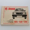Návod k obsluze a údržbě - Škoda 105, 120, 130 / Záruční list (1984)