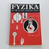 Fyzika pro 8. ročník základní školy 8/A + 8/B (1983)