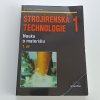 Strojírenská technologie 1 díl 1-2 (2002)