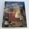 Rakousko-uherská monarchie - Habsburská říše 1867-1918 slovem a obrazem (2011)