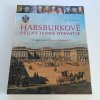 Habsburkové - dějiny jedné dynastie (2012)