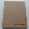 Věda o životě 1-3 (1931-1932)