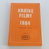 Krátké filmy vydané do roku 1984 (1984)