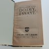 Dojmy, Essaye I / Don Juani Casanova, Erotikové / Jak jsem dostal zena? / Právo na život / Luza na postupu / Jednoženství a Mnohoženství / Mravy a nemramové
