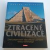 Ztracené civilizace (2006)