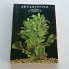 Akvaristika začíná u rostlin (1980)