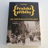 Pražské příběhy 1 - Na cestě Malou Stranou (2015)