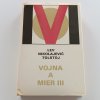 Vojna a mier I-IV (1980)