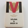 Vojna a mier I-IV (1980)