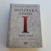 Husitská epopej I-VII (2014-2018)