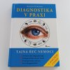 Diagnostika v praxi - Tajná řeč nemoci (2007)