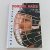 Dominik Hašek - národní hrdina (1998)