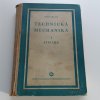 Technická mechanika I Statika (1954)