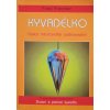 Kyvadélko - Cesta intuitivního uzdravování (1998)