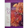 Andělská medicína - Jak léčit tělo a mysl za pomoci andělů (2007)
