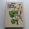 Naše rostliny v lékařství (1981)