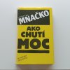 Ako chutí moc (1990)