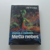 Zápas s nebem 1-3 (1992)
