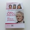 20 let s Miss - aneb říkali mi prezidente (2008)