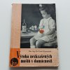 Výroba nezkvašených ovocných moštů v domácnosti (1948)