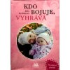 Kdo bojuje, vyhrává (2018)