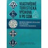 Vlastivědně turistická výchova v PO SSM (1983)