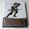 Vojáci - válečníci v proměnách staletí (2008)