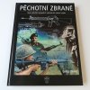 Pěchotní zbraně (2005)