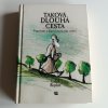 Taková dlouhá cesta (2010)