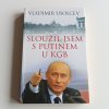 Sloužil jsem s Putinem u KGB (2004)