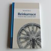 Reinkarnace - úvod do vědy o putování duší (2007)