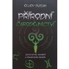 Přírodní čarodějnictví - Intuitivní, osobní a praktická magie (2021)
