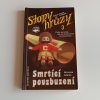 Stopy hrůzy 3 - Smrtící povzbuzení (1992)