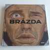 Brázda - obluda čeká, obluda má čas (2008)