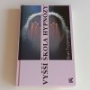 Vyšší škola hypnózy (1994)