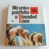 Mé srdce pohřběte u Wounded Knee (1976)