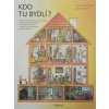 Kdo tu bydlí? (2021)