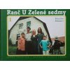 Ranč U Zelené sedmy 1-3 (2000-2002)