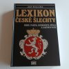 Lexikon české šlechty - erby, fakta, osobnosti, sídla a zajímavosti (1999)