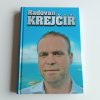 Radovan Krejčíř (2005)