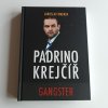 Padrino Krejčíř - Gangster (2015)