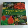 Rostliny pro balkony a terasy - 500 nejkrásnějších druhů (2005)