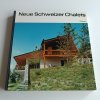 Neue Schweizer Chalets (1966)