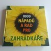 1000 nápadů a rad pro zahrádkáře (2011)