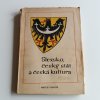 Slezsko, český stát a česká kultura (1946)