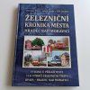 Železniční kronika města Hradec nad Moravicí (2015)