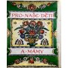 Pro naše děti a mámy (1994)