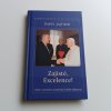 Zajisté, Excelence! (2007)