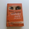 Arabský svět - jiná planeta? (2016)
